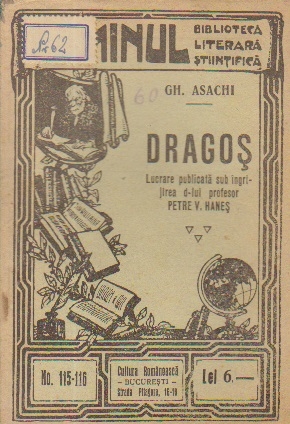 Dragos (Sub ingrijirea prof. Petre V. Hanes)