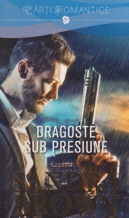 Dragoste sub presiune