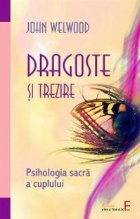 Dragoste trezire Psihologia sacra cuplului