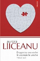 Dragostea cea veche îţi şopteşte la ureche. Primele iubiri (ediția 2019)