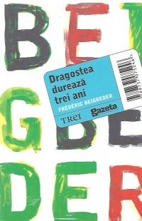 Dragostea dureaza trei ani (Editie de chiosc)