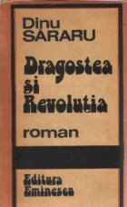 Dragostea Revolutia Toamna rosie Cei