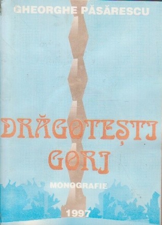 Dragotesti Gorj - Monografie