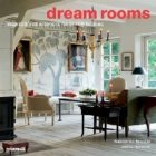 Dream Rooms Inspirational Interiors From