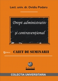 Drept administrativ si contraventional. Caiet de seminarii.