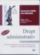 DREPT ADMINISTRATIV - Partea I - Editia a III-a revazuta, actualizata si adaugita