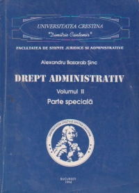 Drept administrativ, Partea speciala, Volumul al II-lea