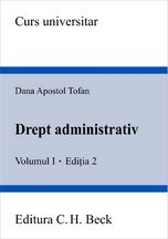 Drept administrativ. Volumul I. Editia a 2-a