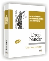 Drept bancar. Curs universitar 2008