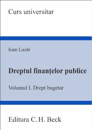 Drept bugetar - Vol. 1 (Set of:Dreptul finanţelor publiceVol. 1)