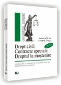 Drept civil. Contracte speciale. Dreptul la mostenire - editia a II-a, revazuta si adaugita