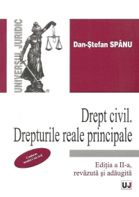 Drept civil. Drepturi reale principale, Editia a II-a revazuta si adaugita