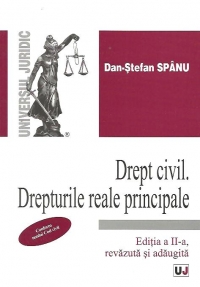 Drept civil. Drepturi reale principale, Editia a II-a revazuta si adaugita (2012)