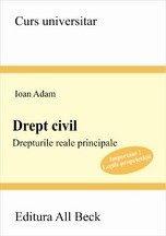 Drept civil. Drepturi reale principale - editia a II-a. Actualizat la 01.09.2005 (inclusiv legea nr.247/2005)