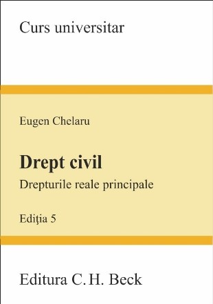 Drept civil. Drepturile reale principale. Editia 5