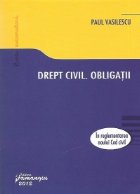 Drept civil Obligatii reglementarea noului