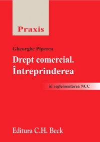 Drept comercial. Intreprinderea - In reglementarea Noului Cod civil