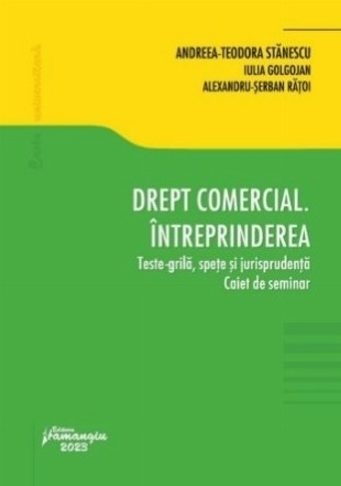 Drept comercial - Întreprinderea : caiet de seminar