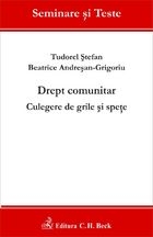 Drept comunitar. Culegere de grile si spete