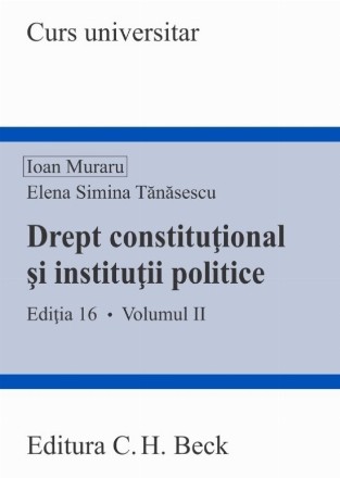 Drept constituţional şi instituţii politice - Vol. 2 (Set of:Drept constituţional şi instituţii politiceVol. 2)