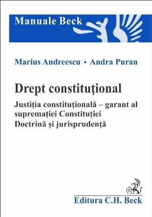 Drept constituţional - justiţia constituţională : garant al supremaţiei constituţiei,doctrină şi jurisprudenţă