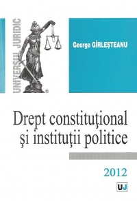 Drept constitutional si institutii politice (2012)