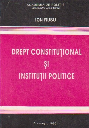 Drept constitutional si institutii politice - note de curs -