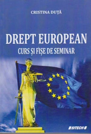 Drept European - Curs si Fise de Seminar