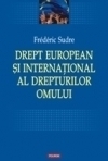 Drept european si international al drepturilor omului