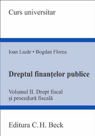 Drept fiscal şi procedură fiscală - Vol. 2 (Set of:Dreptul finanţelor publiceVol. 2)