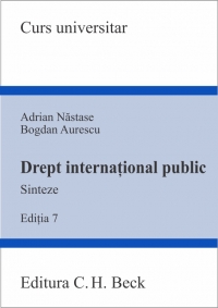 Drept international public. Sinteze. Editia 7