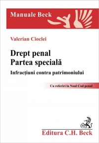 Drept penal. Partea speciala. Infractiuni contra patrimoniului, editie 2013