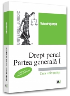 Drept penal : partea generală I,note de curs