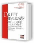 Drept penal roman.Partea generala.Culegere de probleme din practica pentru uzul studentilor.Teste grila