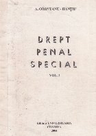 Drept penal special Volumul