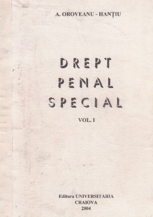 Drept penal special, Volumul I