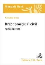 Drept procesual civil. Partea speciala. Editia 2