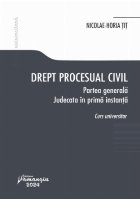 Drept procesual civil partea generală