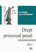 Drept procesual penal - Note de curs, Editie 2011