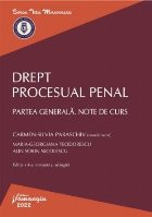 Drept procesual penal partea generală