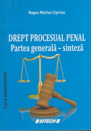 Drept Procesual Penal. Partea Generala - Sinteza