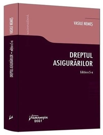 Dreptul asigurarilor. Editia a 5-a