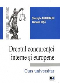 Dreptul concurentei interne si europene - Curs universitar