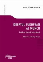 Dreptul european al muncii : legislaţie, doctrină, jurisprudenţă