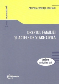 Dreptul familiei si actele de stare civila - conform Noului Cod civil