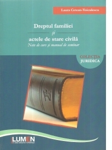 Dreptul familiei si actele de stare civila. Note de curs si manual de seminar