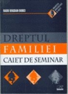 Dreptul Familiei caiet seminar