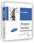 Dreptul familiei - Editia a IV-a, emendata si actualizata (iulie 2009)