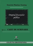 Dreptul finantelor publice caiet seminarii