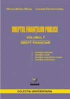 Dreptul Finantelor Publice Volumul I - Drept Financiar